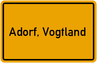 Ortsschild von Stadt Adorf, Vogtland in Sachsen