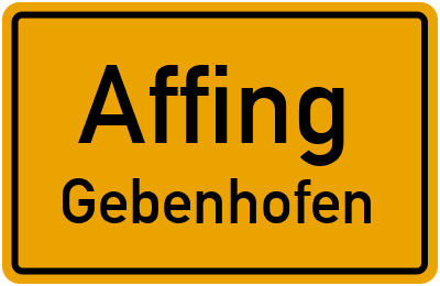 Ortsschild Affing Gebenhofen