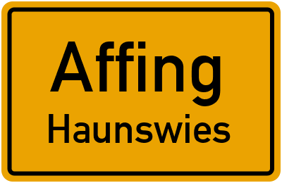 Ortsschild Affing Haunswies