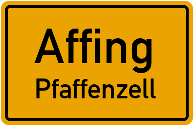 Ortsschild Affing Pfaffenzell