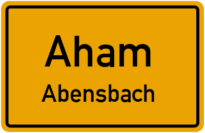 Ortsschild Aham Abensbach