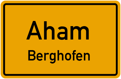 Ortsschild Aham Berghofen