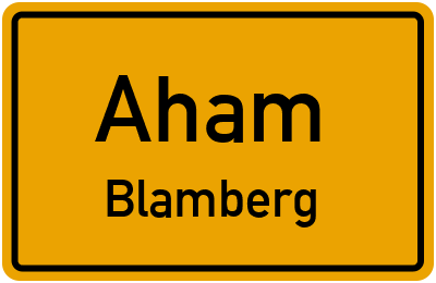 Ortsschild Aham Blamberg