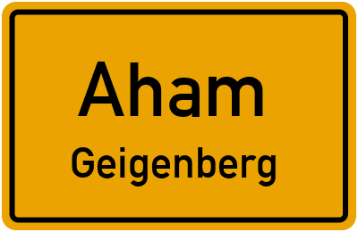 Ortsschild Aham Geigenberg