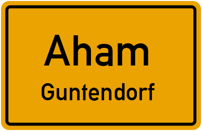 Ortsschild Aham Guntendorf