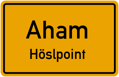 Straßenverzeichnis Aham Höslpoint