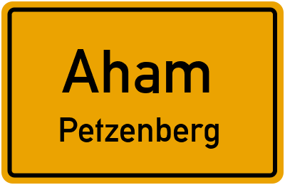 Ortsschild Aham Petzenberg