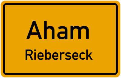 Ortsschild Aham Rieberseck