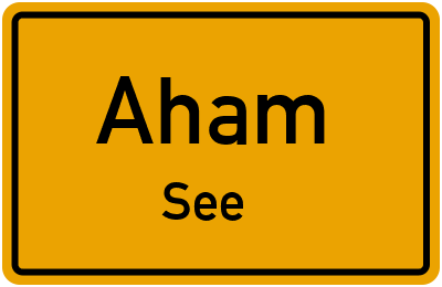 Straßenverzeichnis Aham See