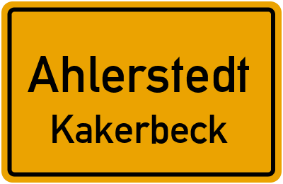 Ortsschild Ahlerstedt Kakerbeck