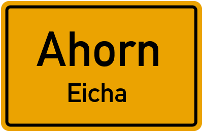 Ortsschild Ahorn Eicha