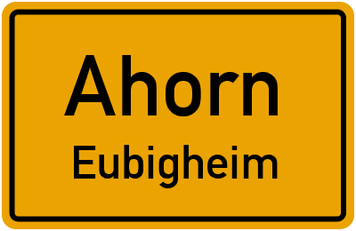 Ortsschild Ahorn Eubigheim