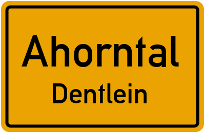 Ortsschild Ahorntal Dentlein