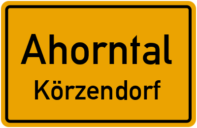 Ortsschild Ahorntal Körzendorf