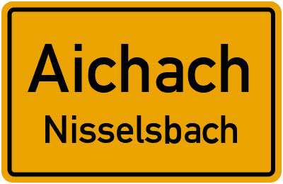 Ortsschild Aichach Nisselsbach