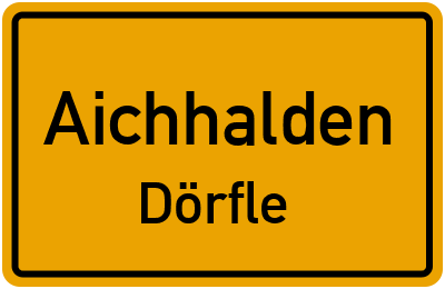 Straßenverzeichnis Aichhalden Dörfle