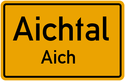 Ortsschild Aichtal Aich