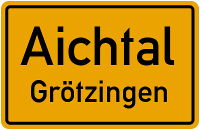 Straßenverzeichnis Aichtal Grötzingen