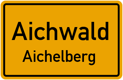 Straßenverzeichnis Aichwald Aichelberg