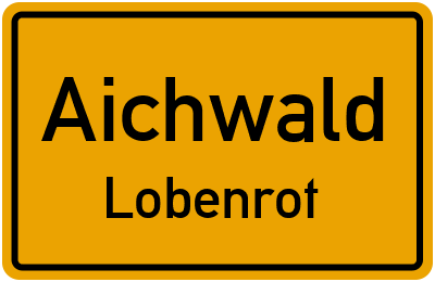 Straßenverzeichnis Aichwald Lobenrot