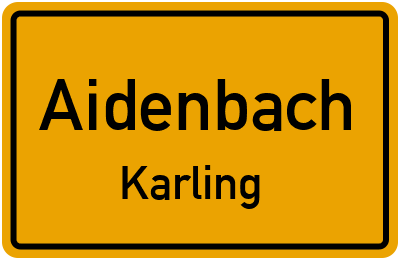 Straßenverzeichnis Aidenbach Karling