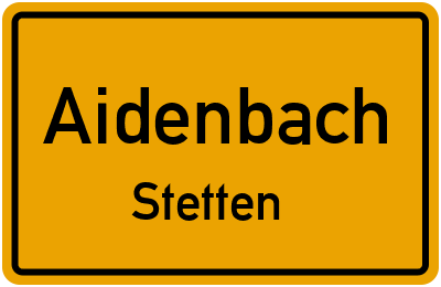 Straßenverzeichnis Aidenbach Stetten