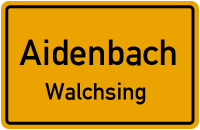 Straßenverzeichnis Aidenbach Walchsing
