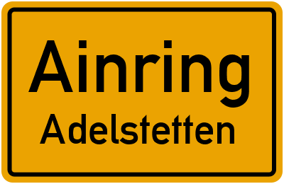 Straßenverzeichnis Ainring Adelstetten