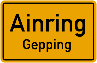 Ortsschild Ainring Gepping