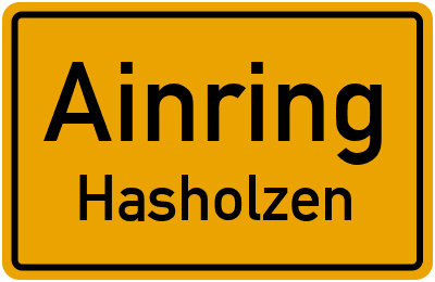 Straßenverzeichnis Ainring Hasholzen