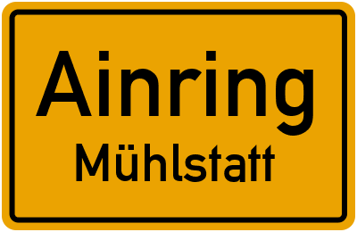Straßenverzeichnis Ainring Mühlstatt