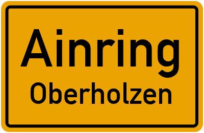 Straßenverzeichnis Ainring Oberholzen