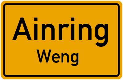 Ortsschild Ainring Weng