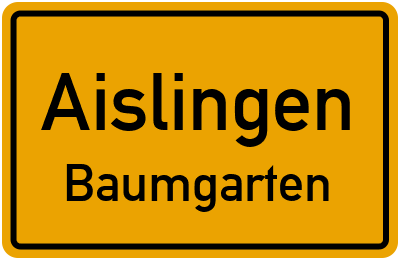 Ortsschild Aislingen Baumgarten