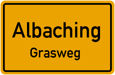 Straßenverzeichnis Albaching Grasweg