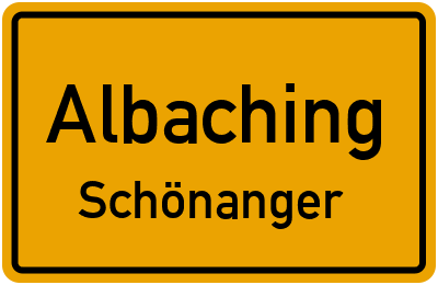 Ortsschild Albaching Schönanger