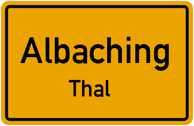 Straßenverzeichnis Albaching Thal
