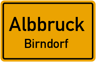 Ortsschild Albbruck Birndorf