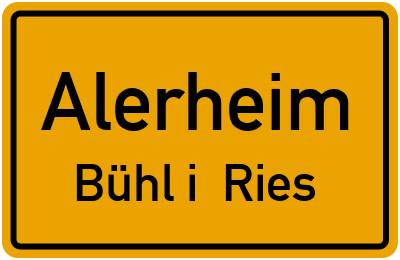 Ortsschild Alerheim Bühl i. Ries