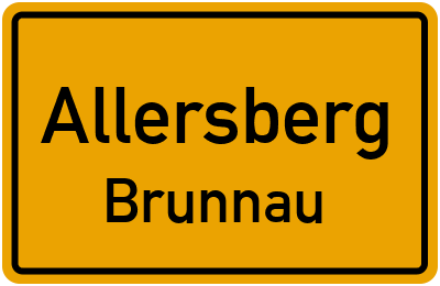 Ortsschild Allersberg Brunnau