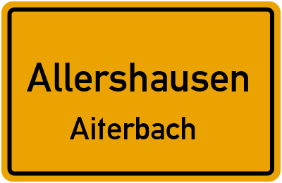 Ortsschild Allershausen Aiterbach