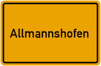 Ortsschild von Gemeinde Allmannshofen in Bayern