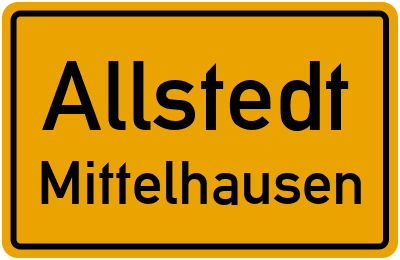 Ortsschild Allstedt Mittelhausen
