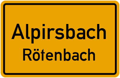 Ortsschild Alpirsbach Rötenbach