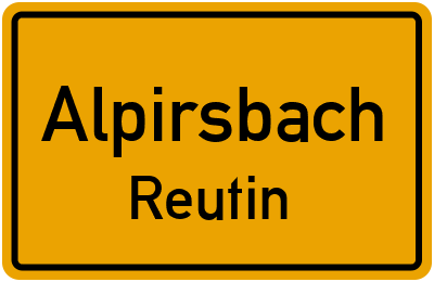Ortsschild Alpirsbach Reutin