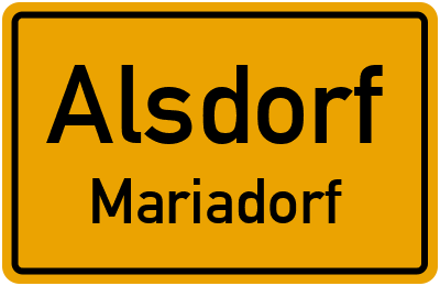 Ortsschild Alsdorf Mariadorf
