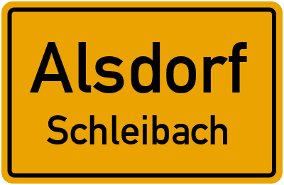 Ortsschild Alsdorf Schleibach