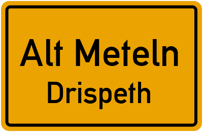 Straßenverzeichnis Alt Meteln Drispeth