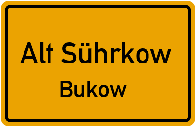 Straßenverzeichnis Alt Sührkow Bukow