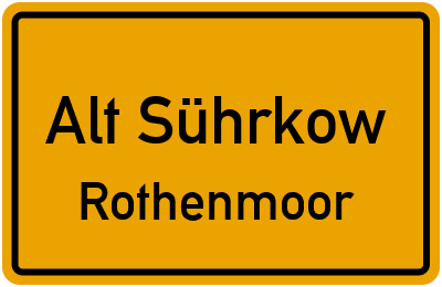 Straßenverzeichnis Alt Sührkow Rothenmoor